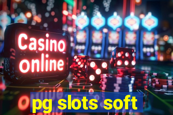 pg slots soft