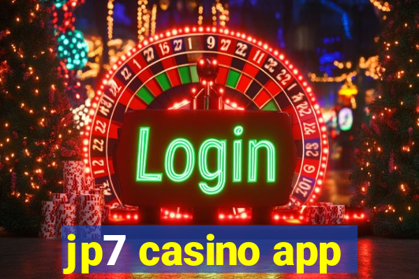 jp7 casino app