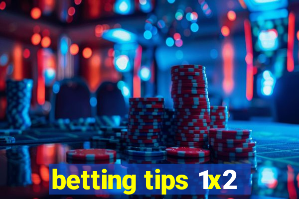 betting tips 1x2