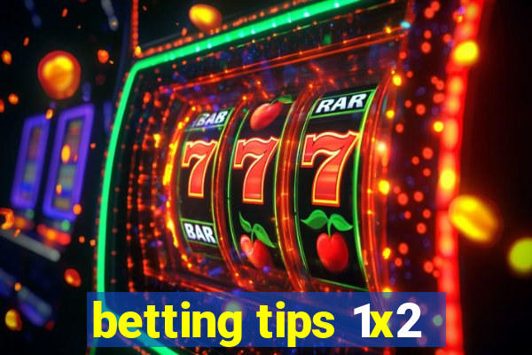 betting tips 1x2