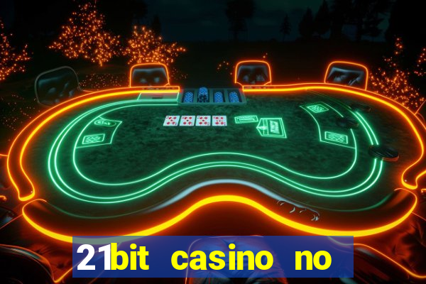 21bit casino no deposit bonus code