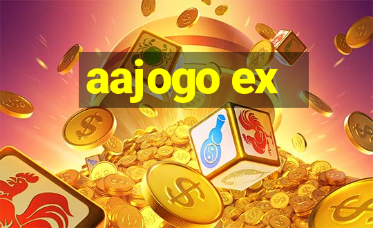 aajogo ex