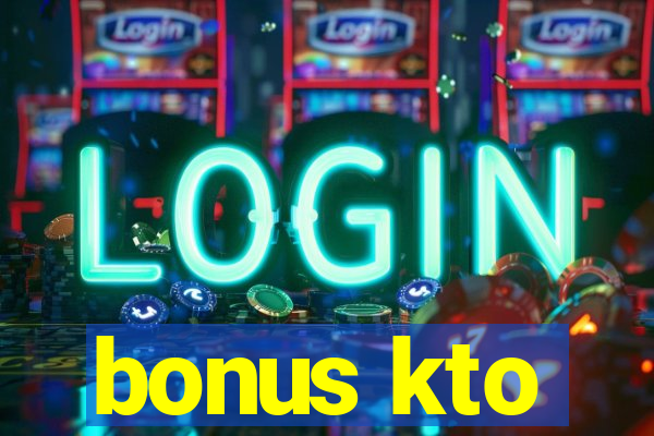 bonus kto