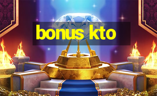 bonus kto