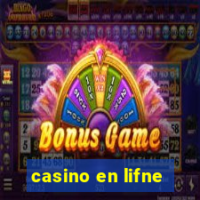 casino en lifne