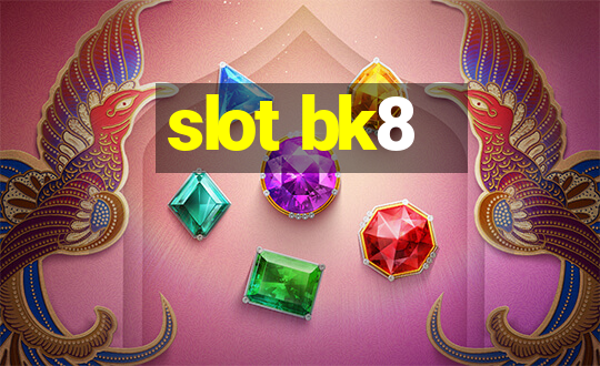 slot bk8