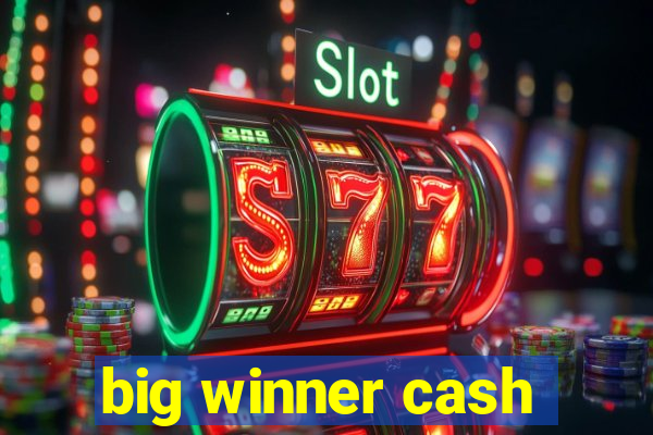 big winner cash