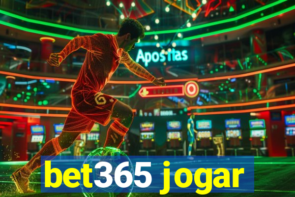 bet365 jogar