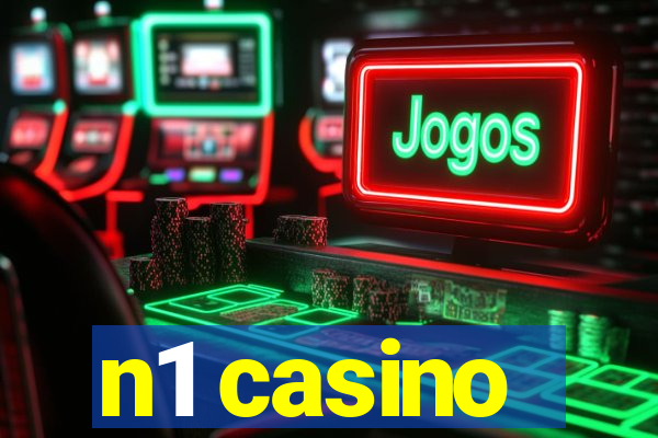 n1 casino