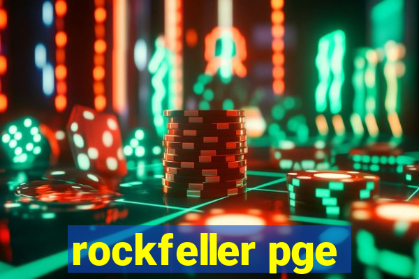 rockfeller pge