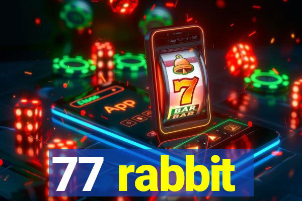 77 rabbit