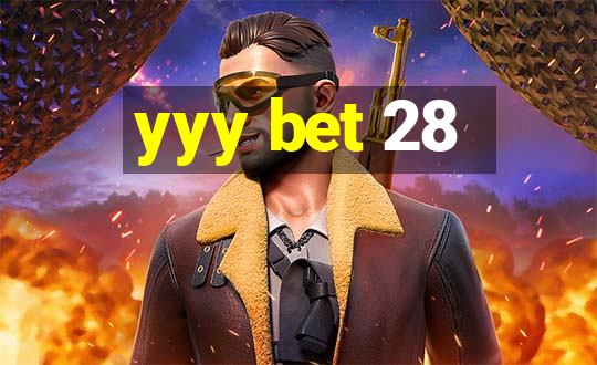 yyy bet 28