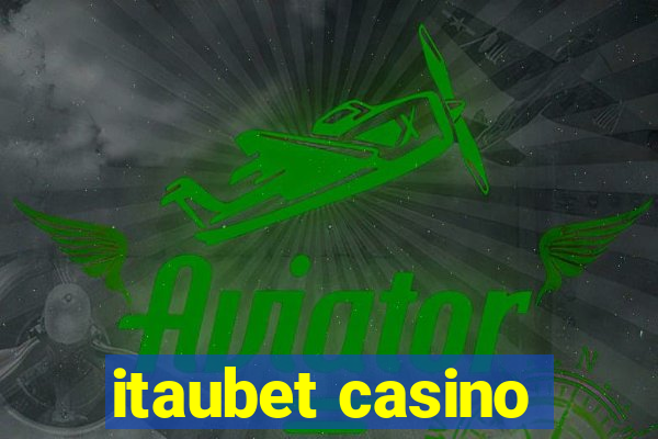 itaubet casino