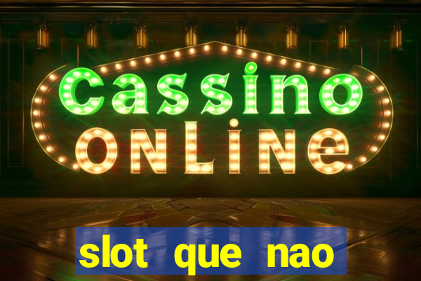 slot que nao precisa depositar