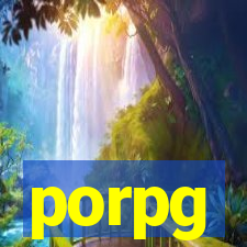 porpg