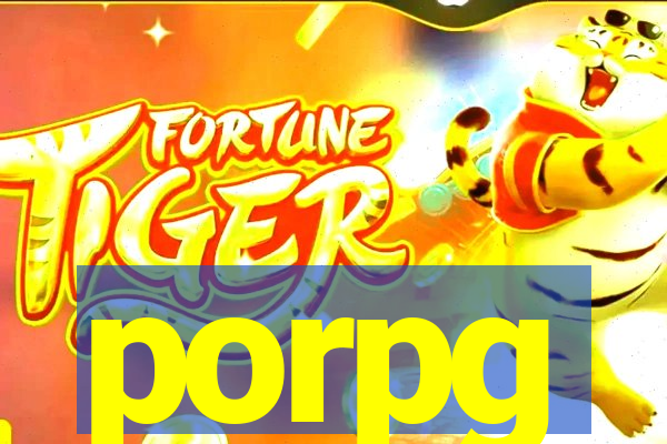 porpg