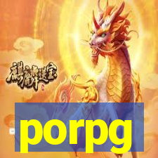 porpg