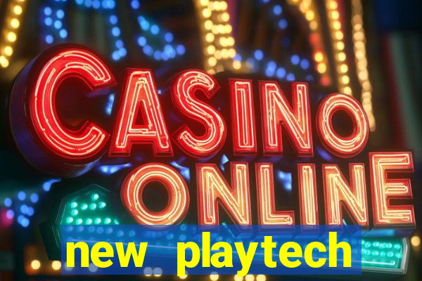 new playtech casinos list