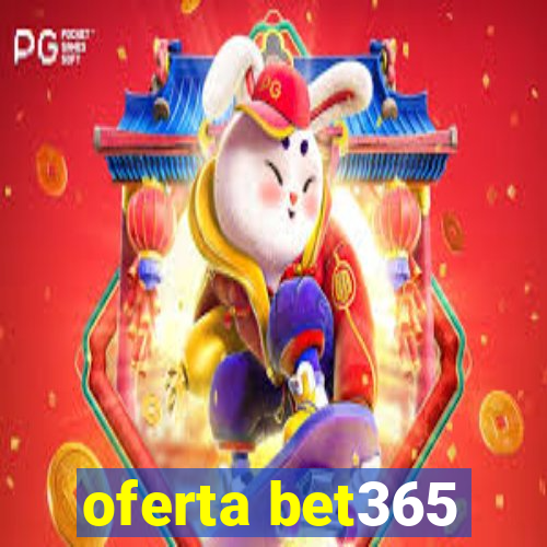 oferta bet365