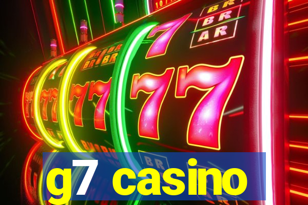 g7 casino