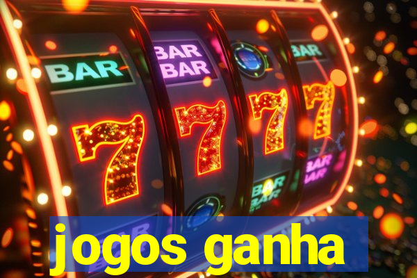 jogos ganha