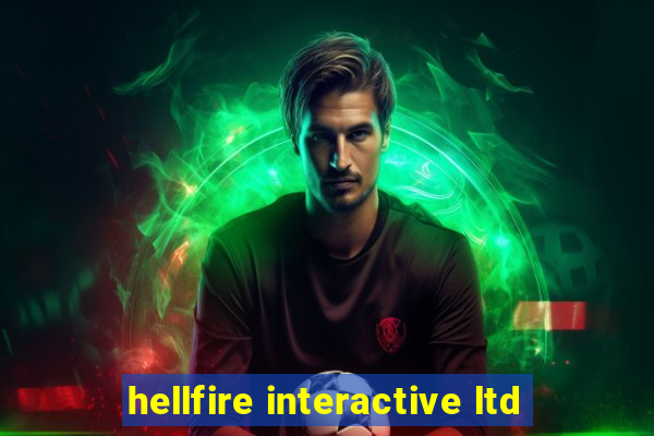 hellfire interactive ltd