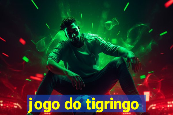 jogo do tigringo