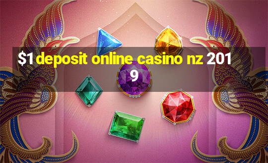 $1 deposit online casino nz 2019