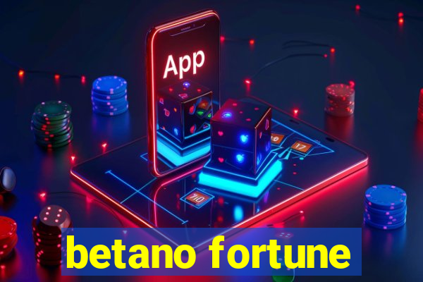 betano fortune