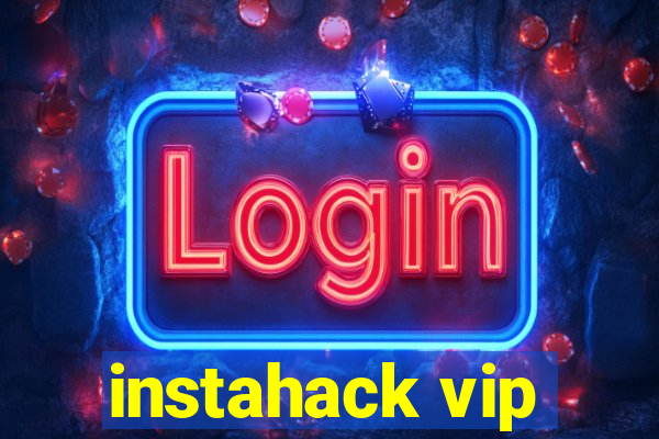 instahack vip