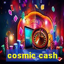 cosmic cash