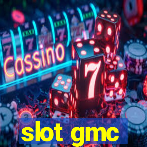 slot gmc