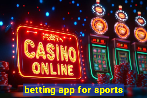 betting app for sports