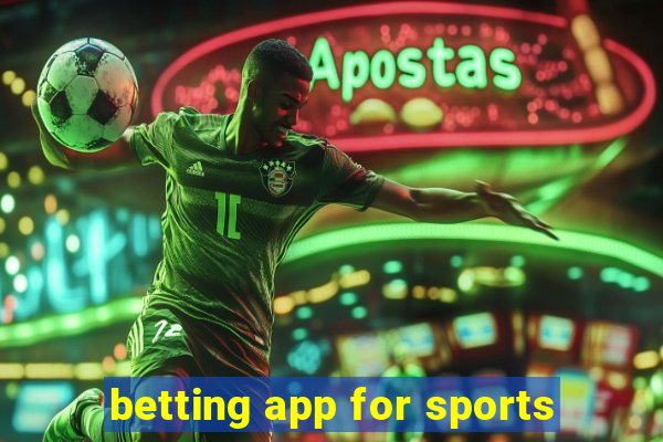 betting app for sports