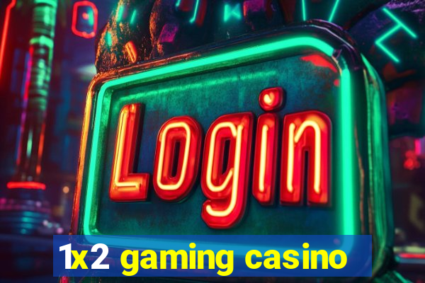 1x2 gaming casino