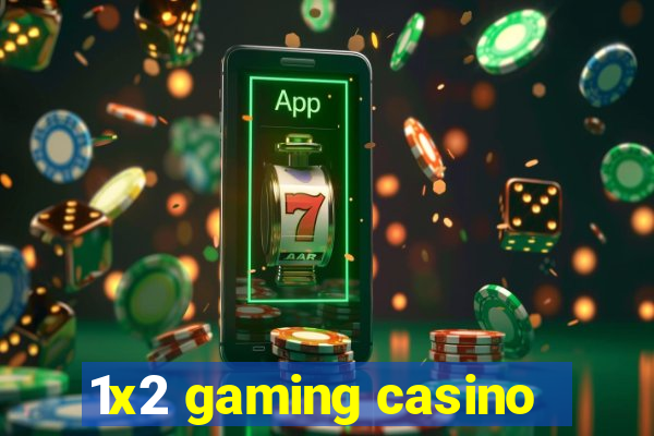 1x2 gaming casino