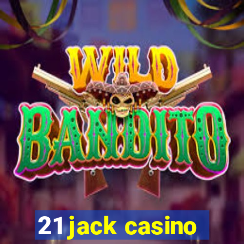 21 jack casino