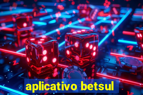 aplicativo betsul