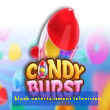 black entertainment television