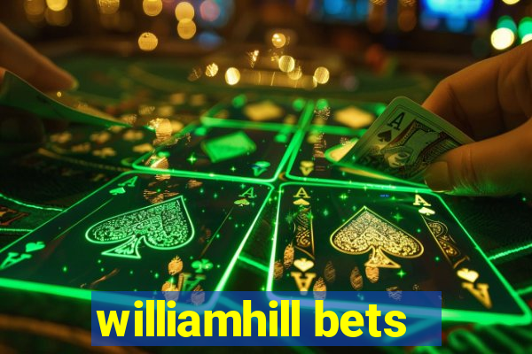 williamhill bets