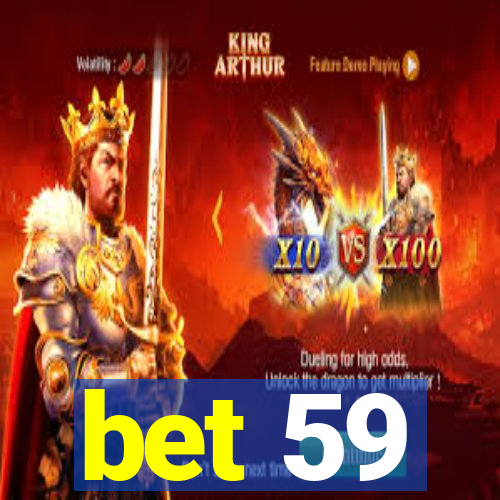 bet 59