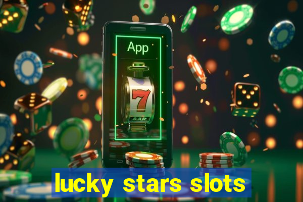 lucky stars slots