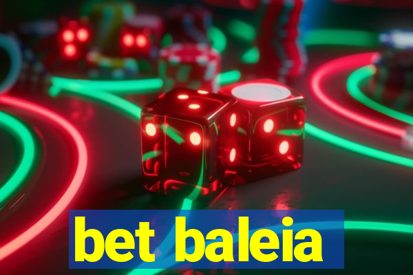 bet baleia