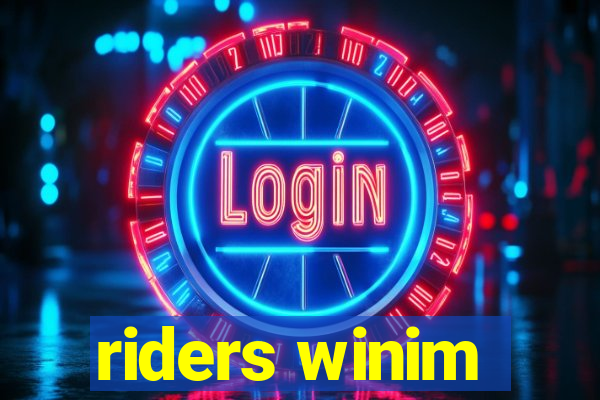 riders winim