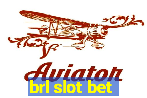 brl slot bet