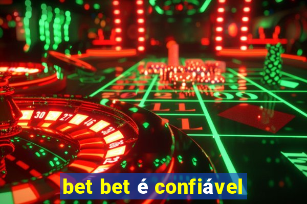 bet bet é confiável