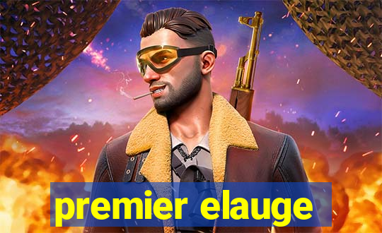 premier elauge