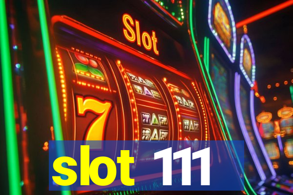 slot 111