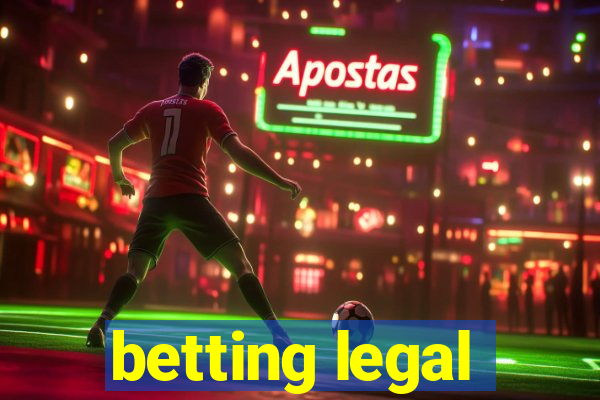 betting legal