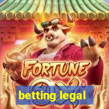 betting legal